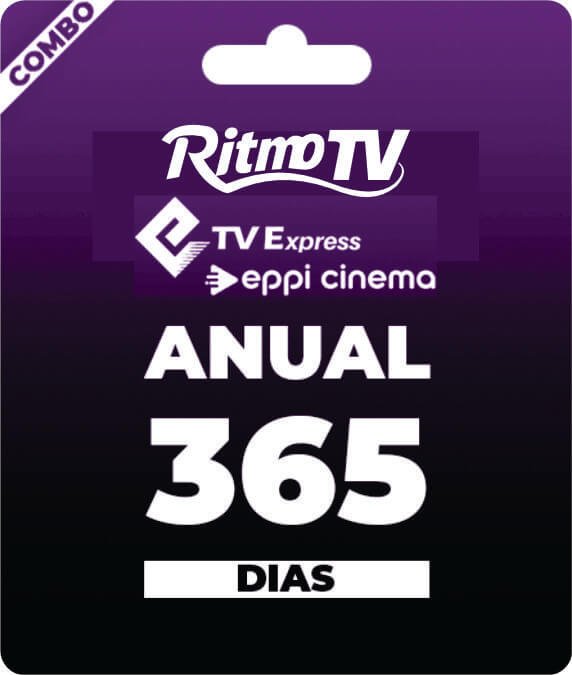 Combo Eppi Cinema + TV Express / Ritmo TV 365 Dias